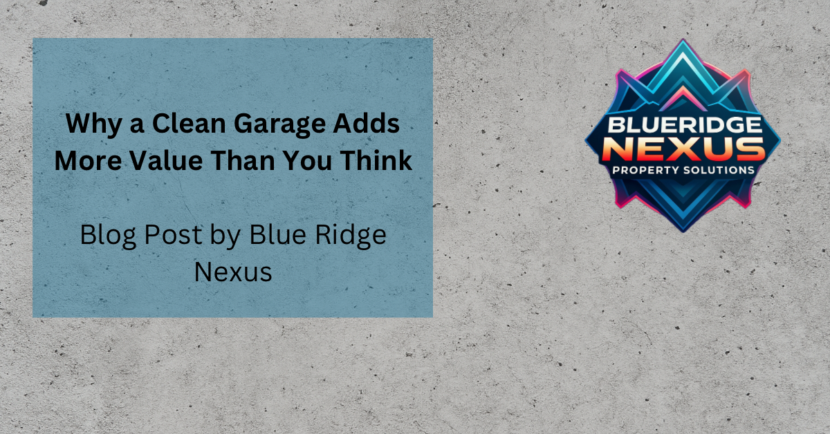Why a Clean Garage Adds More Value Than You Think